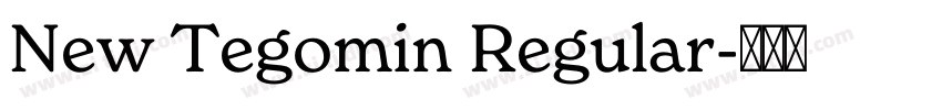 New Tegomin Regular字体转换